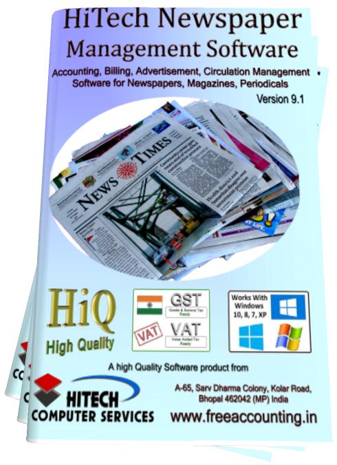 Business Management and Accounting Software for newspaper, magazine publishers. Modules : Advertisement, Circulation, Parties, Transactions, Payroll, Accounts & Utilities. Free Trial Download.